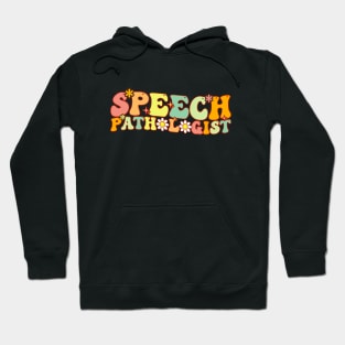 Groovy Speech Pathologist Speech Language Therapy SLP Hoodie